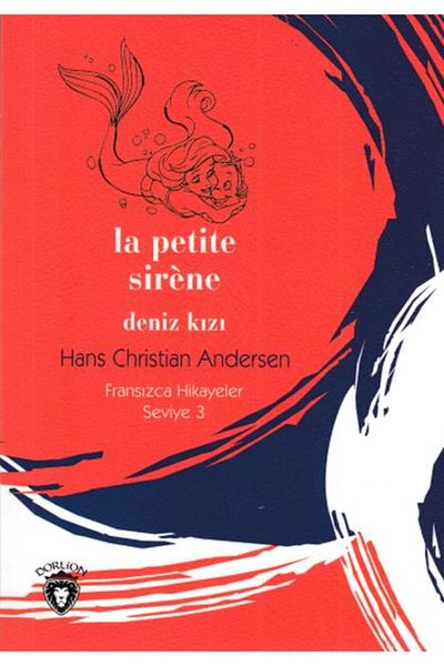 Karma Kitaplar French Stories Level 3 - La Petite Sirene Mermaid