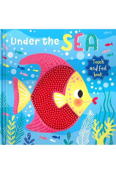 North Parade Children's book, NPP, Under the Sea: Touch and Feed Book, 0+ years
