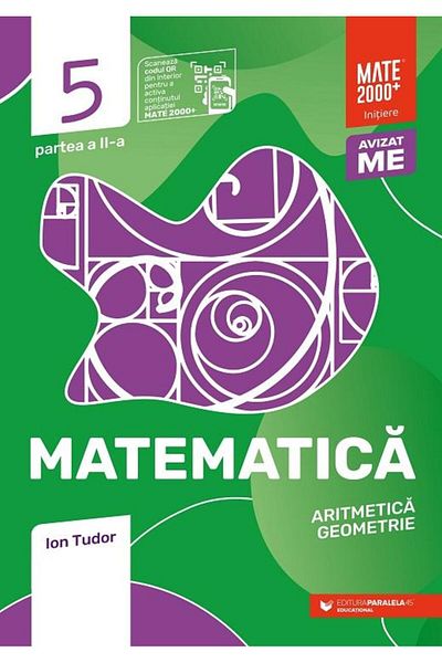 Editura Paralela 45 Mathematics. Arithmetic, algebra, geometry. Class