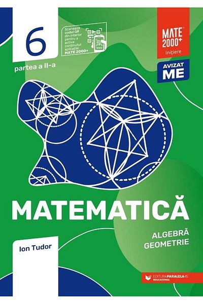 Editura Paralela 45 Mathematics. Algebra, geometry. Grade 6, part