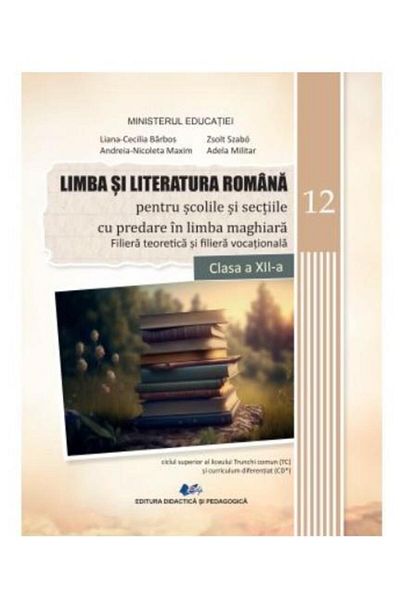 Editura Didactica si Pedagogica Romanian language and literature for schools and sects