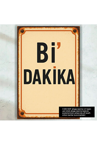 Hayat Poster bir dakika komik esprili sözler duvar yazıları plaka tabela uyar...