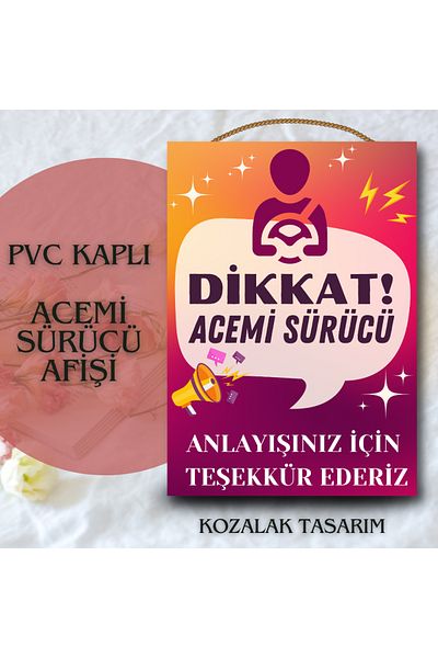 Kozalak Tasarım Beginner Driver Banner Pvc Coated One Piece Customizable Banner 22*30cm