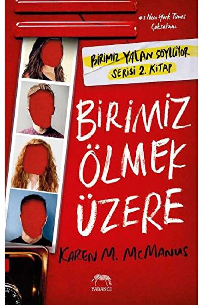 Yabancı Yayınları Birimiz Ölmek Üzere - Birimiz Yalan Söylüyor 2. Kitap (Ciltli)