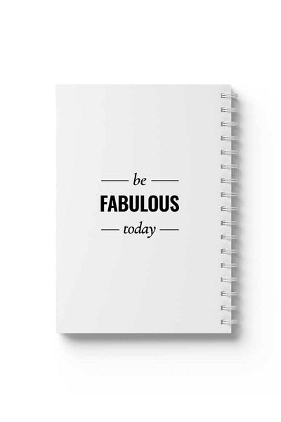 LOWHA Spiral Notebook with Front and Back Hard Covers Featuring Be Fabulous Today Design