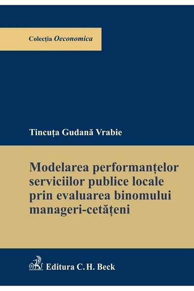 Editura CH Beck Modeling the performance of local public services