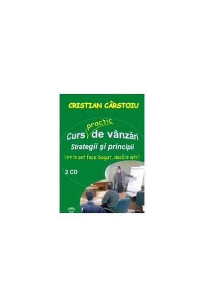 Editura Audiosfera Practical sales course. Strategies and principles -