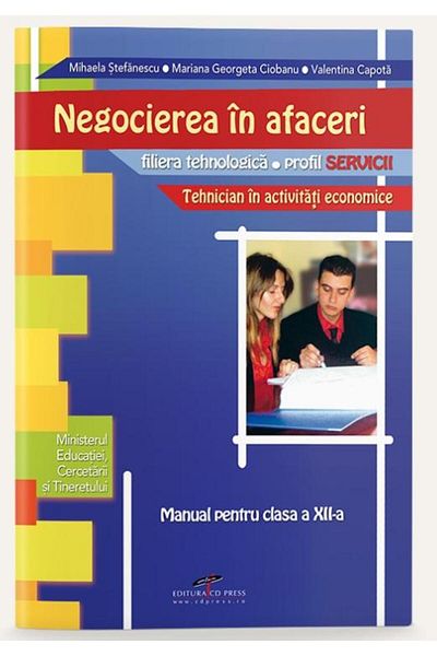 Editura CD Press Negocierea in afaceri - manual pentru clasa a XII-