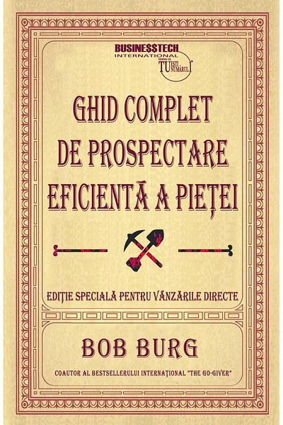 Editura BusinessTech Complete guide to effective market prospecting. Ed.