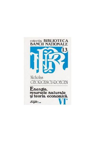 Editura Expert Complete Works of Nicholas Georgescu-Roegen - Volume