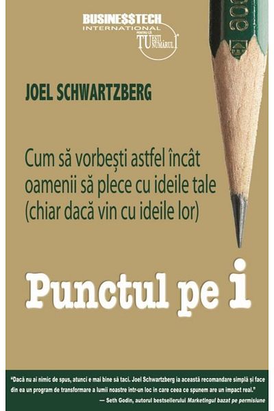 Editura BusinessTech The point is. How to speak so that people