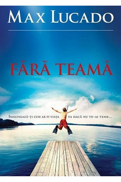 Editura Scriptum Fearless, Max Lucado