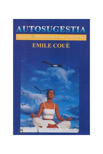 Editura Aldo Press Autosuggestion, Emile Coue