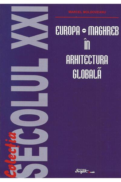 Editura Expert Europa-Maghreb in arhitectura globala, Marcel Mold