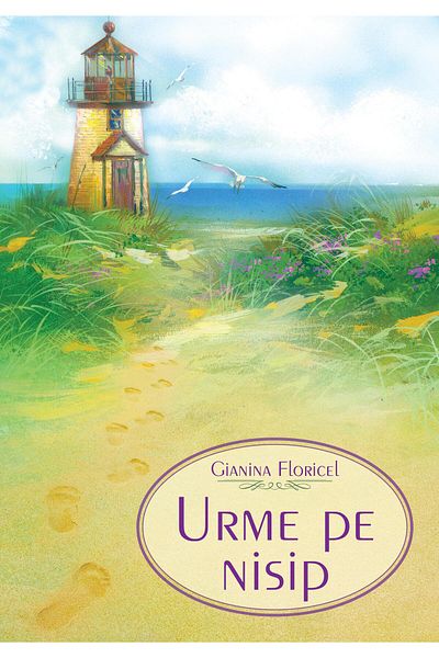 Editura Viata si Sanatate Footprints in the Sand, Gianina Floricel