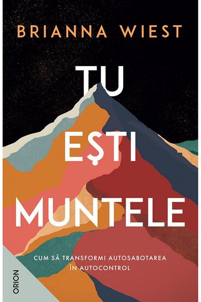 Editura Nemira You are the mountain. How to transform self-sabotage and