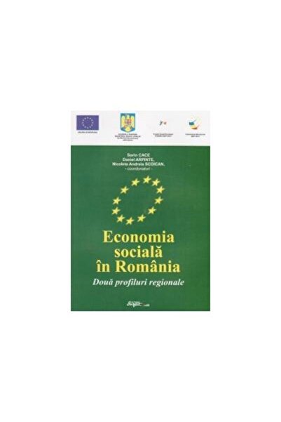 Editura Expert Economia sociala in Romania. Doua profiluri region