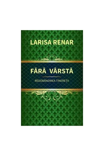 Editura Europress Ageless, Larisa Renar