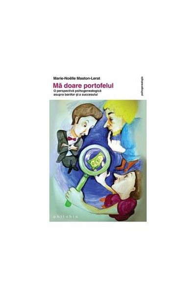 Editura Philobia My wallet hurts. A psychogenealogical perspective