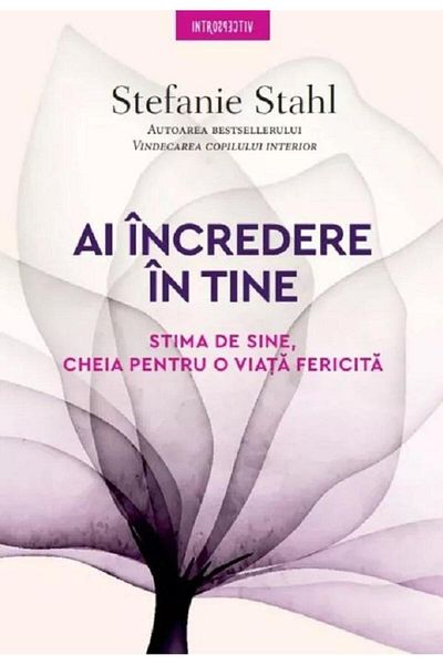 Editura Litera Trust yourself. Self-esteem, the key to