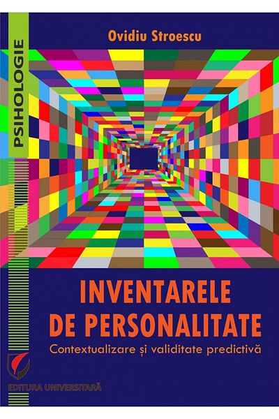 Editura Universitara Personality inventories. Contextualization and v