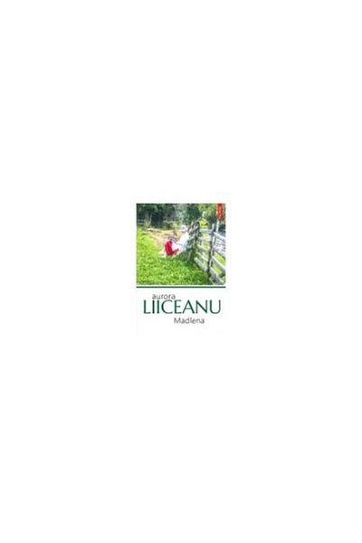 Editura Polirom Madlena, Aurora Liiceanu