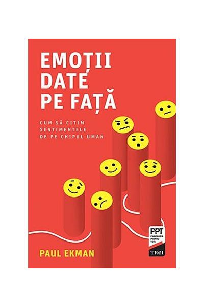 Editura Trei Emotions on the face. How to read feelings