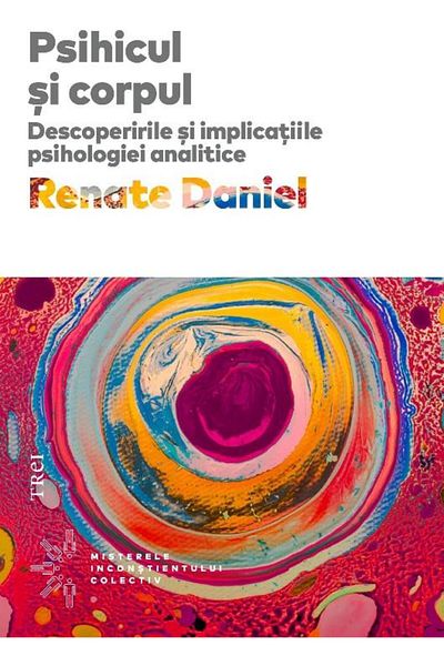 Editura Trei The mind and the body. Discoveries and implications