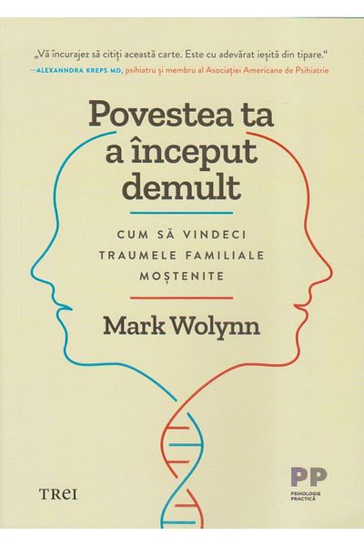 Editura Trei Your story began a long time ago. How to heal trauma