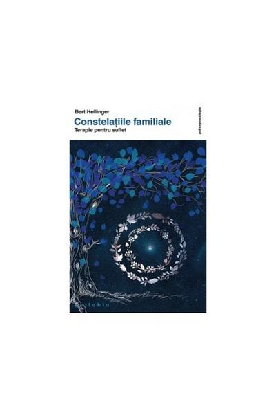 Editura Philobia Family Constellations - Therapy for the Soul, B