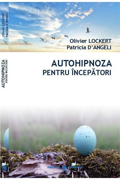 Editura Dharana Self-hypnosis for beginners, Oliver Lockert