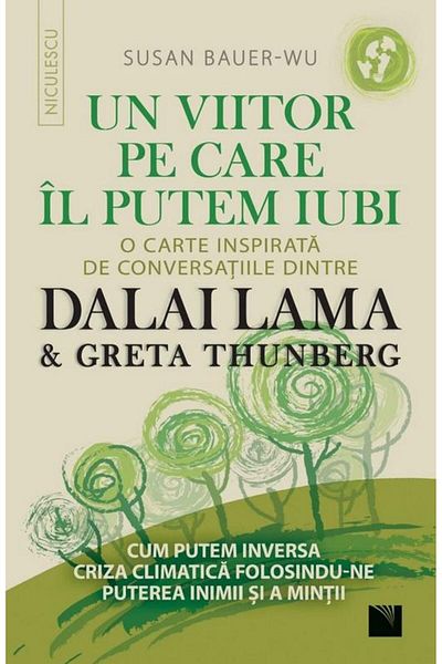 Editura Niculescu A future we can love. An inspiring book