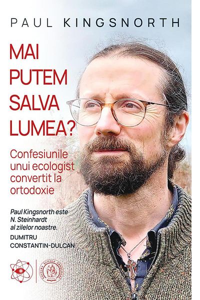 Editura Scoala Ardeleana Can we still save the world? Confessions of an environmentalist