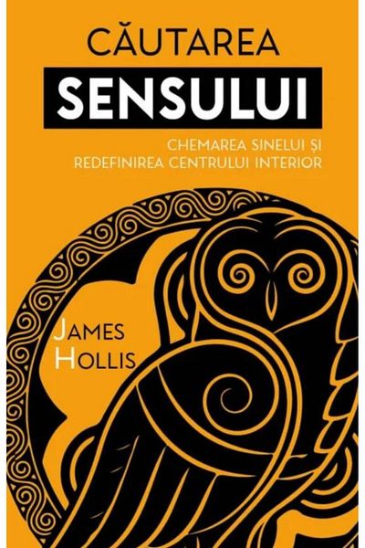 Editura Herald The Search for Meaning. The Call of the Self and Redefining It