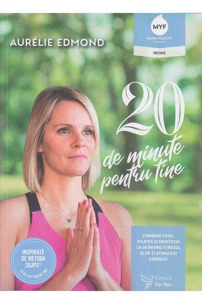 Editura For You 20 minutes for you, Aurelie Edmond