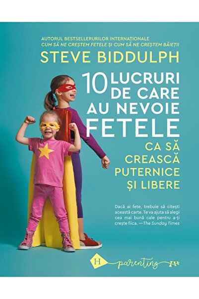 Editura Humanitas 10 lucruri de care au nevoie fetele ca sa creasca