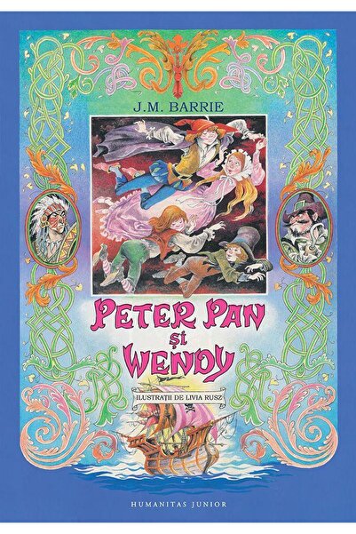 Editura Humanitas Junior Peter Pan si Wendy, James Matthew Barrie