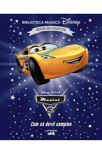 Editura Litera Masini 3. Cum sa devii campion. Volumul 71. Disney