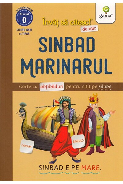 Editura Gama Sinbad marinarul. Invat sa citesc de mic