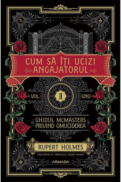 Editura Nemira Cum sa iti ucizi angajatorul (Seria Ghidul MacMast