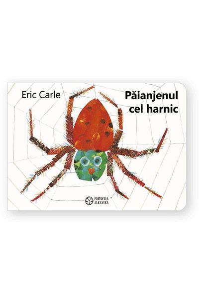 Editura Portocala Albastra The Industrious Spider, Eric Carle