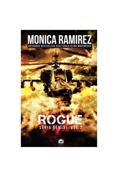 Editura Tritonic Rogue. Seria Gemini. Vol. 2, Monica Ramirez