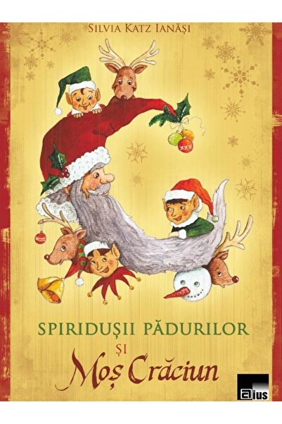 Editura Aius Spiridusii padurilor si Mos Craciun, Silvia Katz I