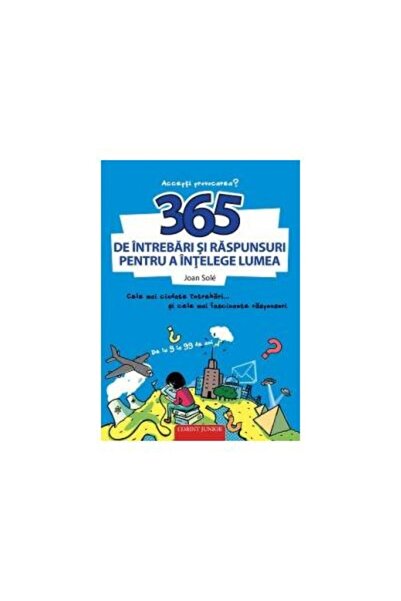 Editura Corint Junior 365 de intrebari si raspunsuri pentru a intelege l