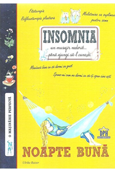 Editura Didactica Publishing House Insomnia, un musafir nedorit...pana ajungi...