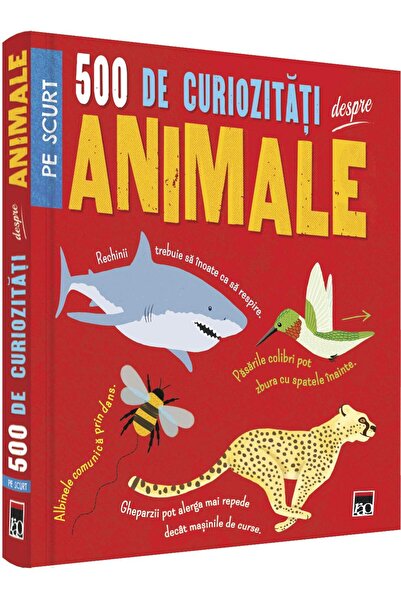 Editura Rao Books 500 de curiozitati despre animale