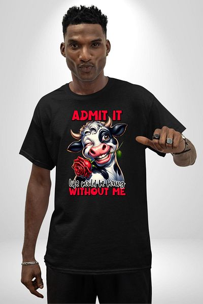 Angemiel My Life Would Be Boring Without a Cow Like You Black Oversize Women's Men's Front Printed T-Shirt