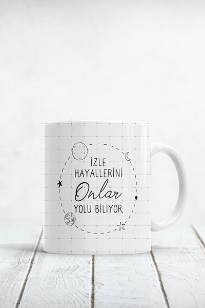 ÇELİKLER HEDİYE Watch Dreams They Know the Way Moto Printed Mug