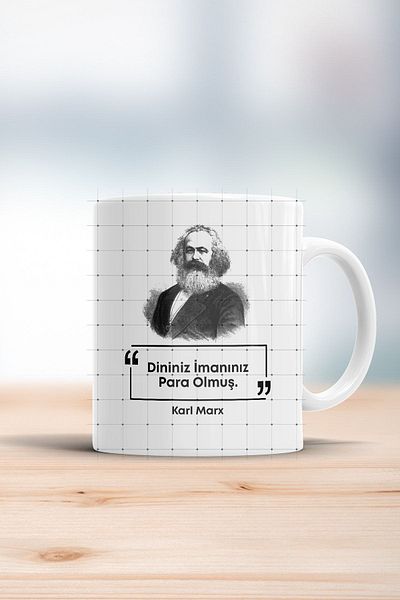 ÇELİKLER HEDİYE Your Religion Your Faith Has Become Money Karl Marx Printed Mug