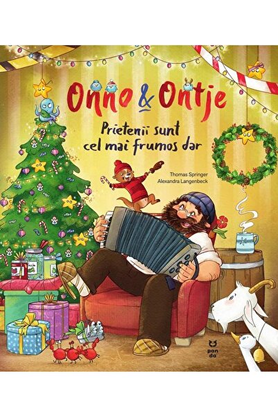 Editura Pandora M Onno & Ontje. Prietenii sunt cel mai frumos dar, T